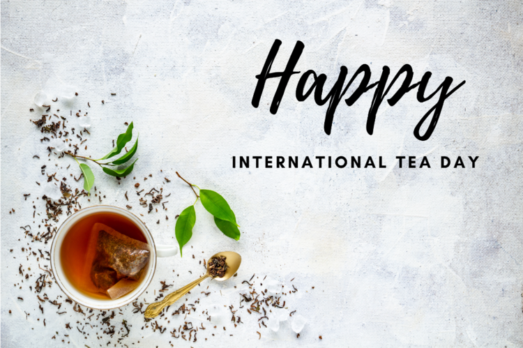 INTERNATIONAL TEA DAY