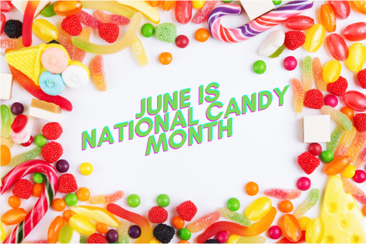NATIONAL CANDY MONTH